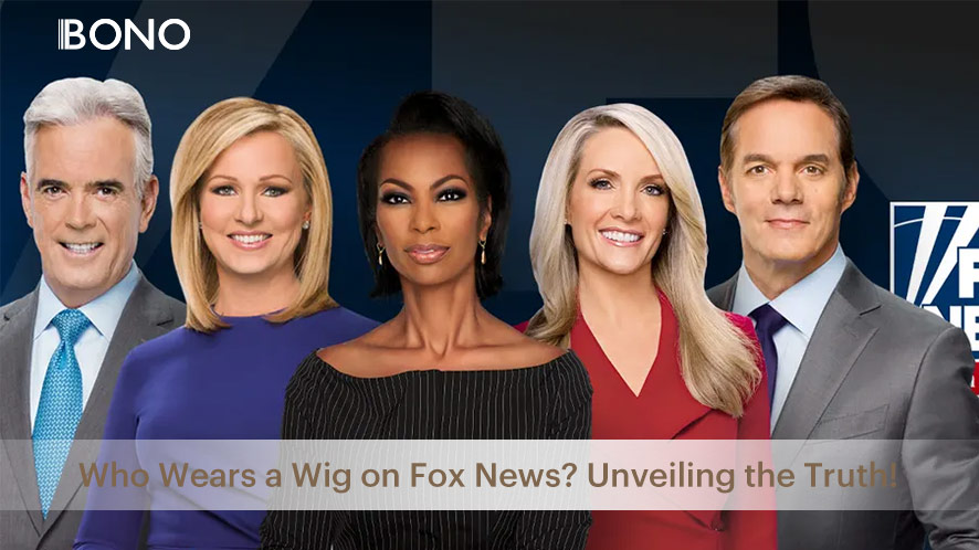 10 Male Female Anchors Who Wear a Wig on Fox News