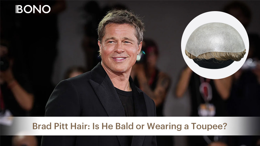 Brad Pitt Hair: Is He Bald or Wearing a Toupee