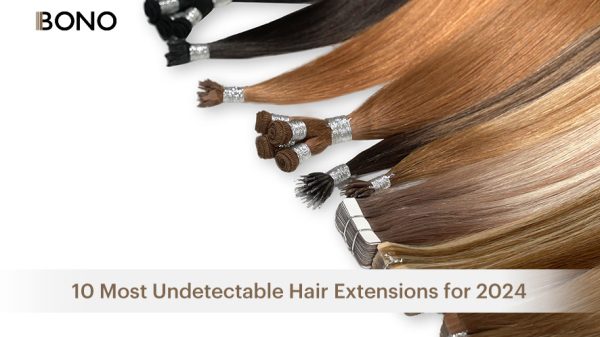 10 Most Undetectable Hair Extensions for 2024